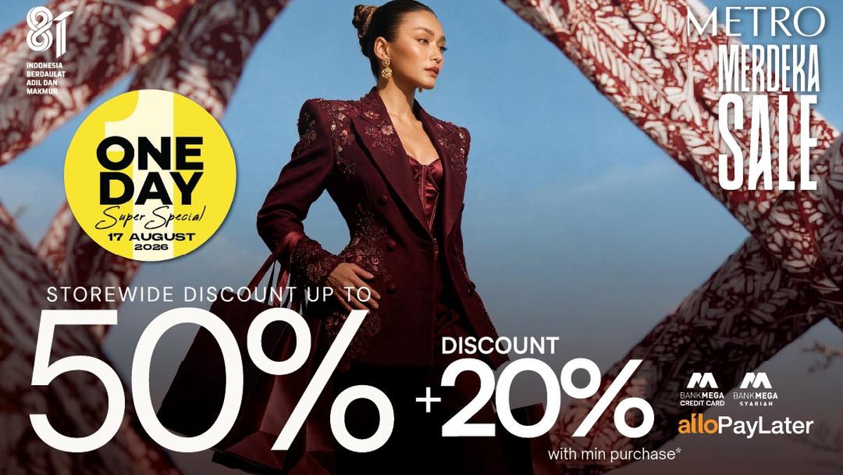 Rayakan HUT Ke-81 RI, METRO Hadirkan Diskon 50%+20%, Segera Merapat!