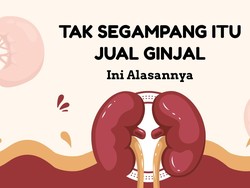 Video: Tak Segampang Itu Jual Ginjal, Dokter Beberkan Alasannya