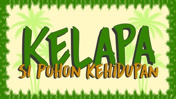 INFOGRAFIS: Kelapa, Si Pohon Kehidupan