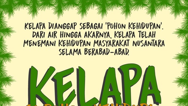 INFOGRAFIS: Kelapa, Si Pohon Kehidupan