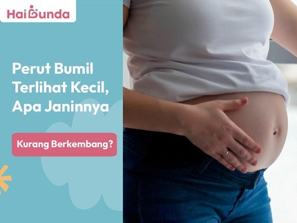 Perut Bumil Terlihat Kecil, Apa Janinnya Kurang Berkembang?