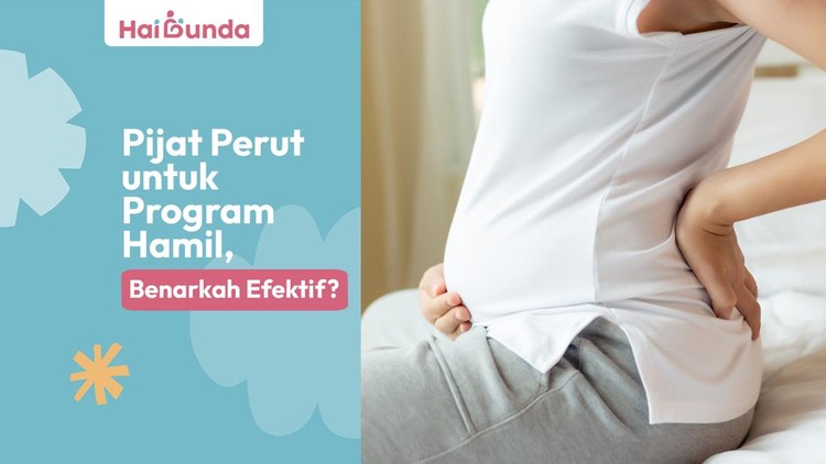 Pijat Perut untuk Program Hamil, Benarkah Efektif?
