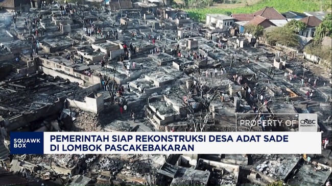 Video: Pemerintah Siap Rekonstruksi Desa Adat Sade Pascakebakaran
