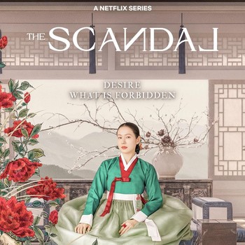 Dibintangi Ji Chang Wook dan Son Ye Jin, Drakor Sageuk The Scandal Rilis Tanggal Tayang di Netflix