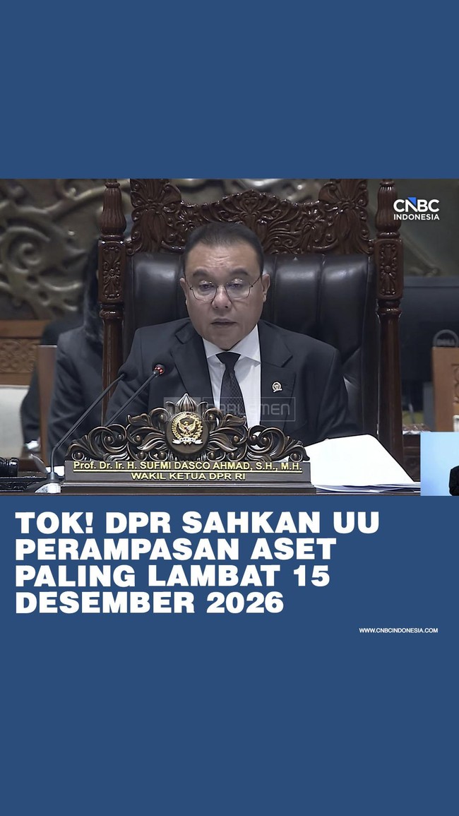 DPR memastikan, Rancangan Undang-Undang (RUU) Perampasan Aset bakal rampung pada tahun ini, dengan sasaran pengesahan menjadi Undang-Undang pada 15 Desember 2026.