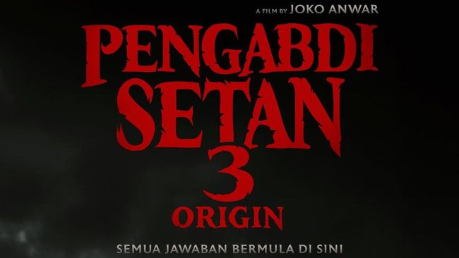 5 Fakta Pengabdi Setan 3: Origin, Film Joko Anwar yang Siap Mendunia dengan 7 Bahasa