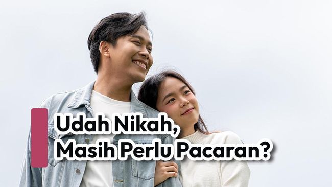 Udah Nikah, Masih Perlu Pacaran?
