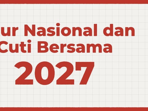 INFOGRAFIS - Libur Nasional dan Cuti Bersama 2027