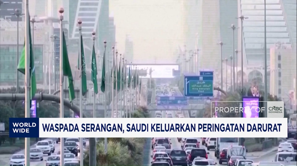 Video: Waspada Serangan, Saudi Keluarkan Peringatan Darurat