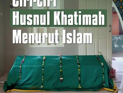 Ciri-ciri Husnul Khatimah Menurut Islam