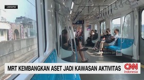MRT Kembangkan Aset Jadi Kawasan Aktivitas