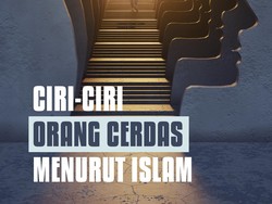 Ciri-ciri Orang Cerdas Menurut Islam, Apa Saja?