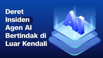 Deret Insiden Agen AI Bertindak di Luar Kendali