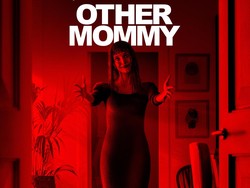 Other Mommy: Ketika Kamu Punya Ibu Lain Yang Ternyata Dedemit