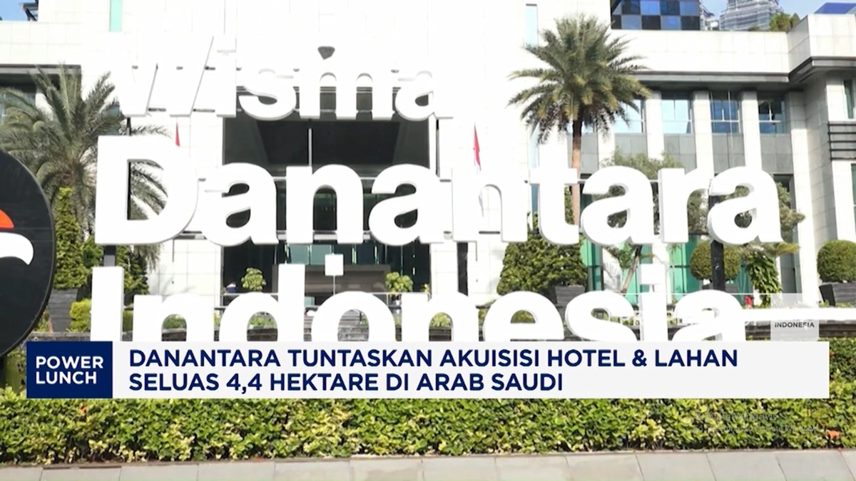 Danantara Tuntaskan Akuisisi Hotel dan Lahan Seluas 4,4 Ha di Arab Saudi
