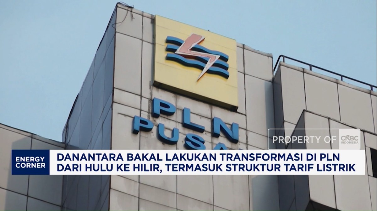 Video: Danantara Bakal Lakukan Transformasi di PLN dari Hulu ke Hilir