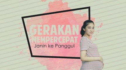 Siap Melahirkan Dengan Gerakan Ini