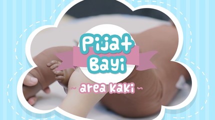 Buat Bayi Nyaman dengan Pijatan di Kaki