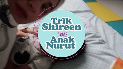 Trik Shireen Agar Anak Nurut