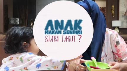 Cerita Sonya Fatmala Membiarkan si kecil Makan Sendiri