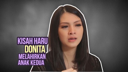 Cerita Donita Melahirkan Anak Kedua yang Nggak Terlupakan