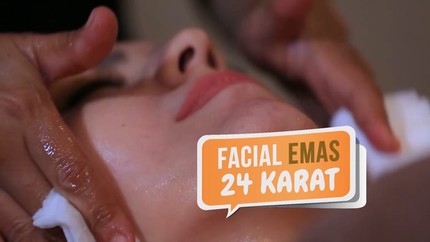 Me Time dengan Facial Emas 24 Karat