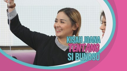 Kisah Joanna Tentang si Bungsu