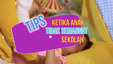 Tips Jitu Ketika Anak 'Mogok' Sekolah