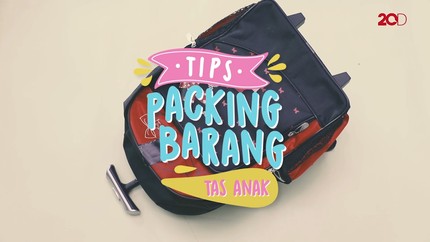 Tips Packing Barang Tas Anak