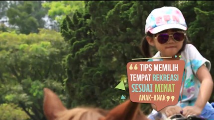 Yuk, Biasakan Tanya Anak Soal Pilihan Liburannya