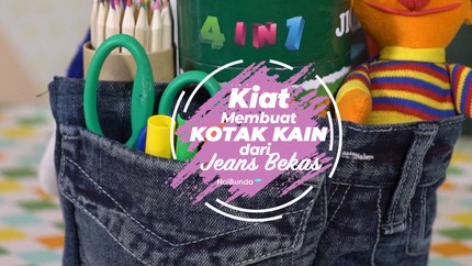 Kiat Membuat Kotak Kain dari Jeans Bekas
