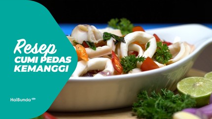 Resep Cumi Pedas Kemangi