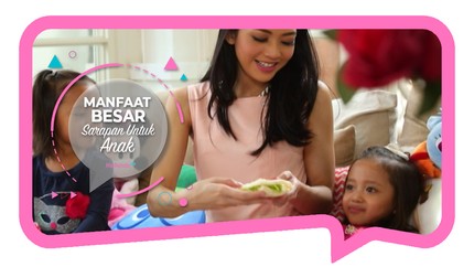 Manfaat Besar Sarapan untuk Anak