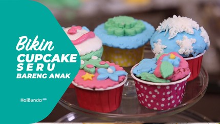 Yuk, Bikin Cupcake Bareng Anak