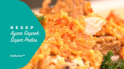 Resep Ayam Geprek Super Pedas
