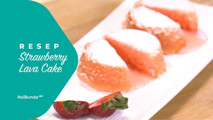 Resep Strawberry Lava Cake