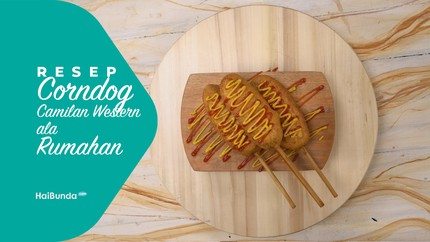 Resep Corndog, Camilan Western Ala Rumahan