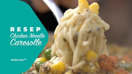 Resep Chicken Noodle Caresolle