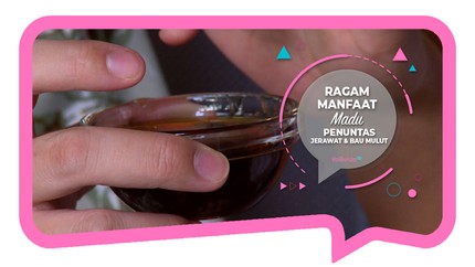 Ragam Manfaat Madu, Penuntas Jerawat hingga Bau Mulut