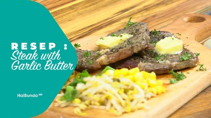 Resep Steak with Garlic Butter