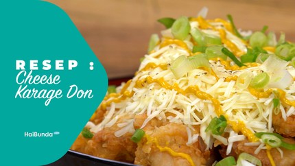 Resep Cheese Karage Don