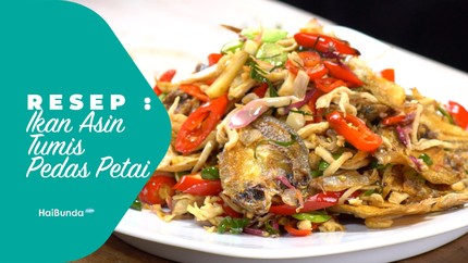 Resep Ikan Asin Tumis Pedas Petai