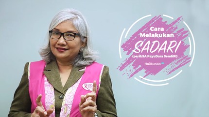 Deteksi Dini Kanker Payudara, Ini Cara Mudah Lakukan SADARI