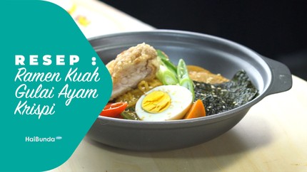 Resep Ramen Kuah Gulai Ayam Krispi
