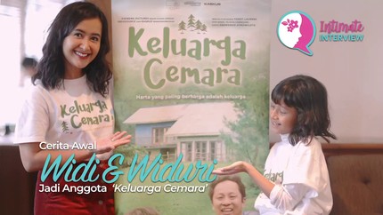Cerita Awal Widi & Widuri Jadi Anggota 'Keluarga Cemara'