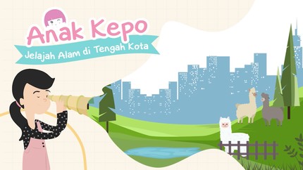Weekend Getaway! Ajak Anak Kenal Alam di Akhir Pekan