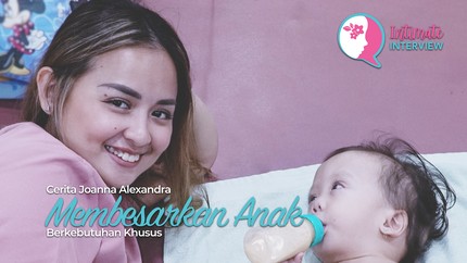Cerita Joanna Alexandra Membesarkan Anak Berkebutuhan Khusus