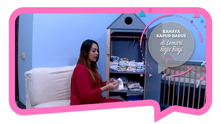 Bahaya Kapur Barus di Lemari Bayi