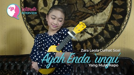 Zara Leola Curhat Soal Ayah Enda Ungu yang Mulai Kepo