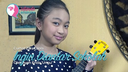 Curhat Zara Leola: Ingin Diantar Sekolah Seperti Oleh Ayah Enda Ungu